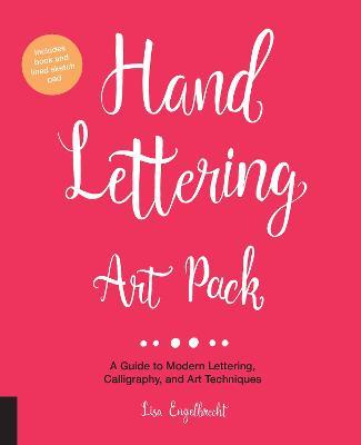 Hand Lettering Art Pack: A Guide to Modern Lettering, Calligraphy, and Art Techniques-Includes Book and Lined Sketch Pad - Lisa Engelbrecht