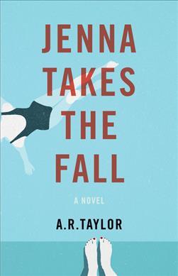 Jenna Takes the Fall - A. R. Taylor