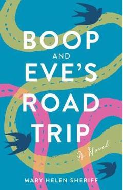 Poza produsului Boop and Eve's Road Trip - Mary Helen Sheriff