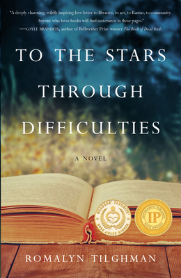 To the Stars Through Difficulties - Romalyn Tilghman