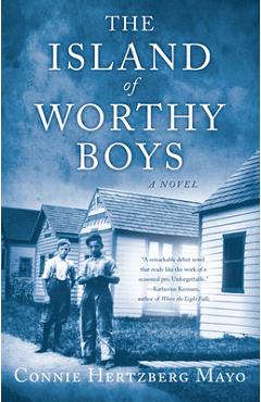 Poza produsului The Island of Worthy Boys - Connie Hertzberg Mayo