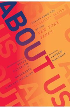 Poza produsului About Us: Essays from the Disability Series of the New York Times - Peter Catapano