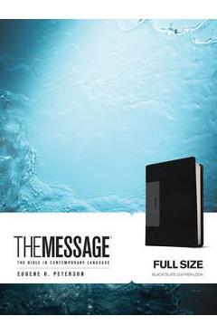 Coperta cărții 'The Message: The Bible in Contemporary Language - Eugene H. Peterson'
