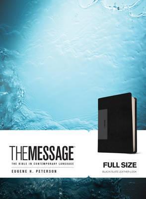 The Message: The Bible in Contemporary Language - Eugene H. Peterson