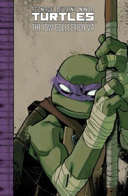 Teenage Mutant Ninja Turtles: The IDW Collection Volume 4 - Kevin Eastman