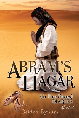 Coperta cărții 'Abram's Hagar (In Her Shoes) Diaries - Deidra Bynum'