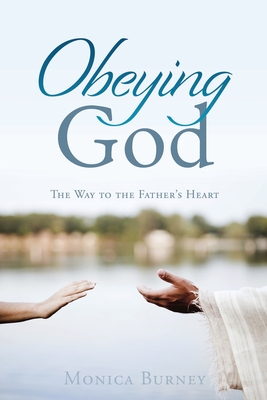 Obeying God - Monica Burney