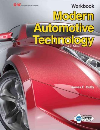 Modern Automotive Technology Workbook - James E. Duffy