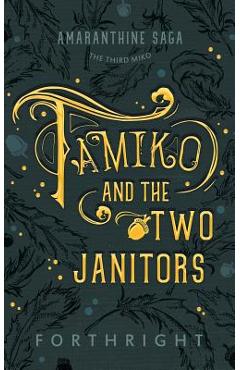 Poza produsului Tamiko and the Two Janitors - Forthright