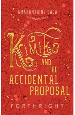 Poza produsului Kimiko and the Accidental Proposal - Forthright