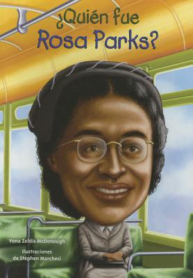 Quien Fue Rosa Parks? - Yona Zeldis Mcdonough
