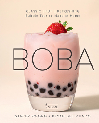 Bubble Tea: The Boba Tea Ultimate Guide by Moneva Amanda