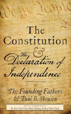 The Constitution and the Declaration of Independence: The Constitution of the United States of America - Paul B. Skousen