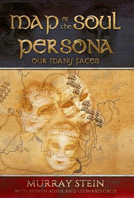 Map of the Soul - Persona: Our Many Faces - Murray Stein