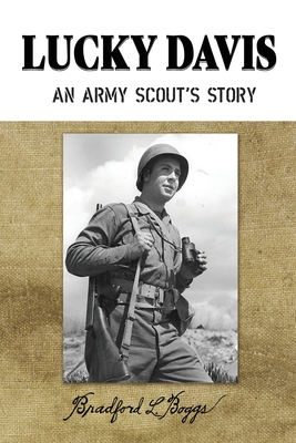 Lucky Davis: An Army Scout's Story - Bradford L. Boggs