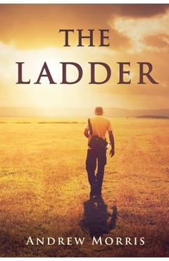Coperta cărții 'The Ladder - Andrew Morris'