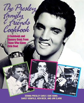 The Presley Family & Friends Cookbook - Donna Presley Early
