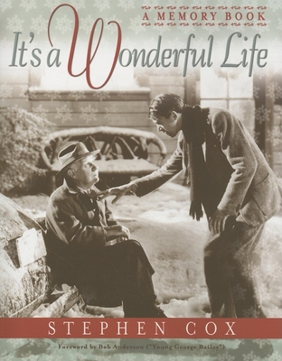 It's a Wonderful Life: A Memory Book - Stephen Cox