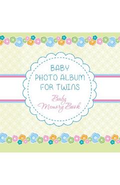 Poza produsului Baby Photo Album for Twins: Baby Memory Book - Speedy Publishing Llc
