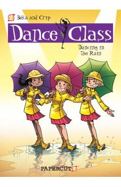 Poza produsului Dance Class #9: Dancing in the Rain - Beka