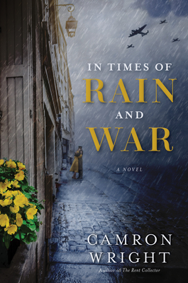 In Times of Rain and War - Camron Wright