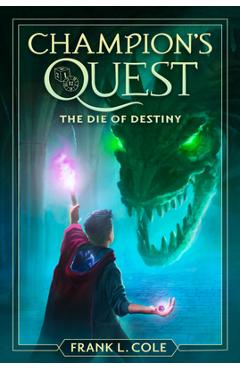 Coperta cărții 'The Die of Destiny, 1 - Frank L. Cole'