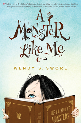 A Monster Like Me - Wendy S. Swore