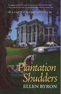 Coperta cărții 'Plantation Shudders: A Cajun Country Mystery - Ellen Byron'