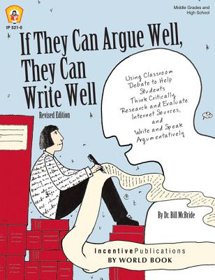 If They Can Argue Well, They Can Write Well - Bill Mcbride