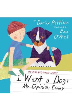 I Want a Dog: My Opinion Essay - Ewa O'neill
