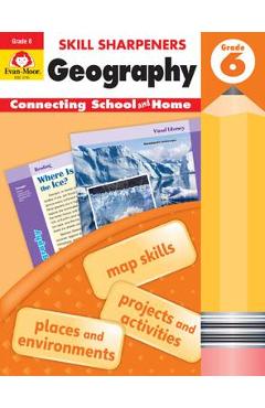Coperta cărții 'Skill Sharpeners Geography, Grade 6 - Evan-moor Educational Publishers'
