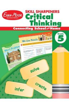 Skill Sharpeners Critical Thinking, Grade 5 - Evan-moor Educational Publishers