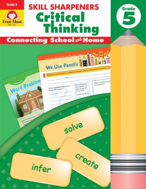 Skill Sharpeners Critical Thinking, Grade 5 - Evan-moor Educational Publishers