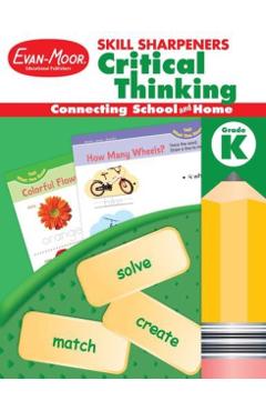 Skill Sharpeners Critical Thinking, Grade K - Evan-moor Educational Publishers
