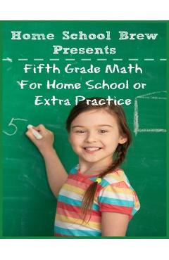 Coperta cărții 'Fifth Grade Math: (For Homeschool or Extra Practice) - Greg Sherman'