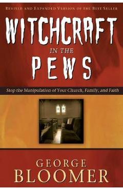Coperta cărții 'Witchcraft in the Pews - George Bloomer'