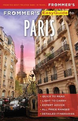 Frommer's Easyguide to Paris - Anna E. Brooke