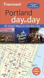 Frommer's Portland Day by Day - Donald Olson