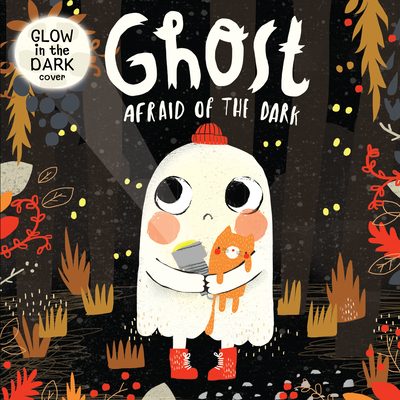 Coperta cărții 'Ghost Afraid of the Dark - Kidsbooks'