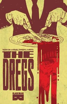 The Dregs Tp Vol 01 - Lonnie Nadler