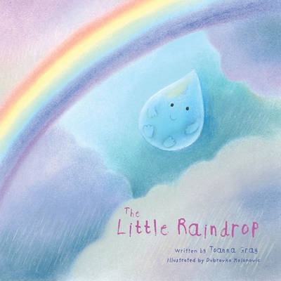 The Little Raindrop - Joanna Gray