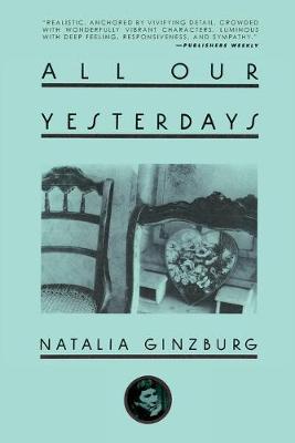 All Our Yesterdays - Natalia Ginzburg