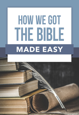 How We Got the Bible Made Easy - Rw Research Inc