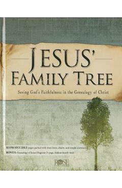 Coperta cărții 'Jesus' Family Tree: Seeing God's Faithfulness Through the Genealogy of Christ - Rose Publishing'