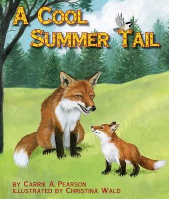 A Cool Summer Tail - Carrie A. Pearson