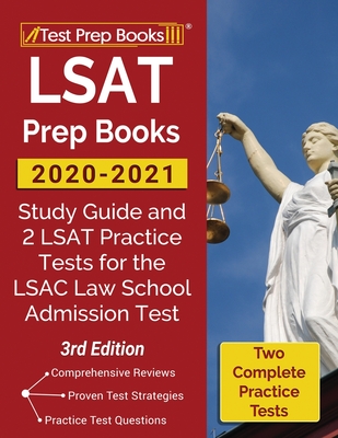 LSAT Prep Books 2020-2021: Study Guide and 2 LSAT Practice Tests for the LSAC Law School Admission Test [3rd Edition] - Test Prep Books