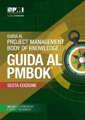 Guida Al Project Management Body Of Knowledge Guida Al PMBOK - Project Management Institute
