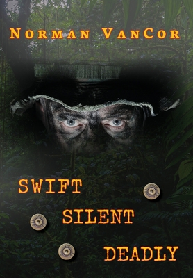 Swift Silent Deadly - Norman Vancor