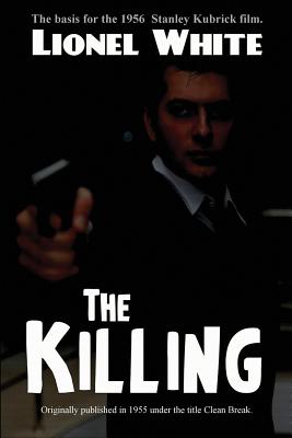 The Killing - Lionel White