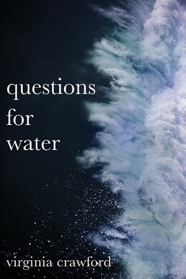 Coperta cărții 'questions for water - Virginia Crawford'